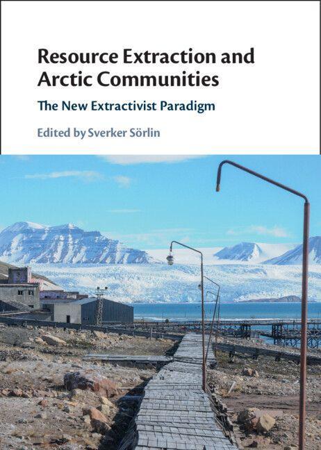 Sonstige Verlage Resource Extraction and Arctic Communities