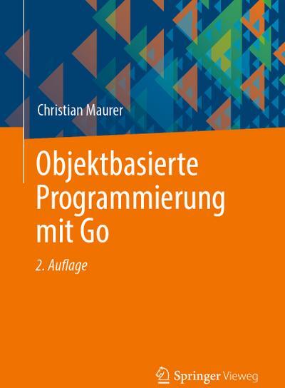 Springer Objektbasierte Programmierung mit Go