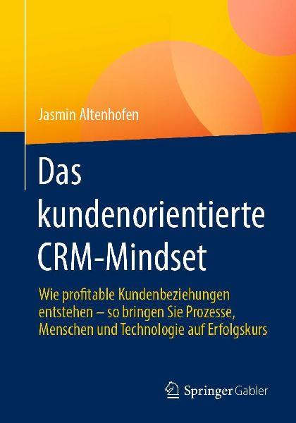 Springer Das kundenorientierte CRM-Mindset