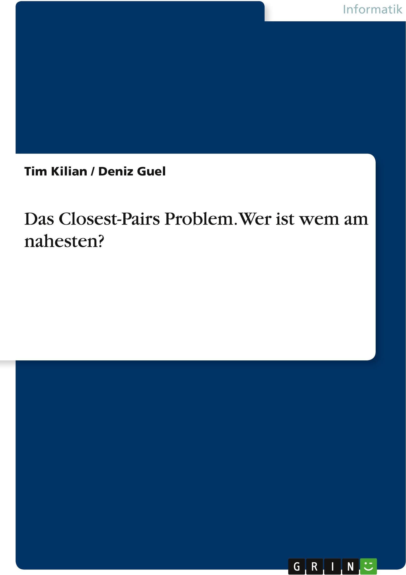 Sonstige Verlage Das Closest-Pairs Problem. Wer ist wem am nahesten?
