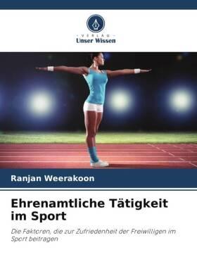 Sonstige Verlage Weerakoon, R: Ehrenamtliche Tätigkeit im Sport