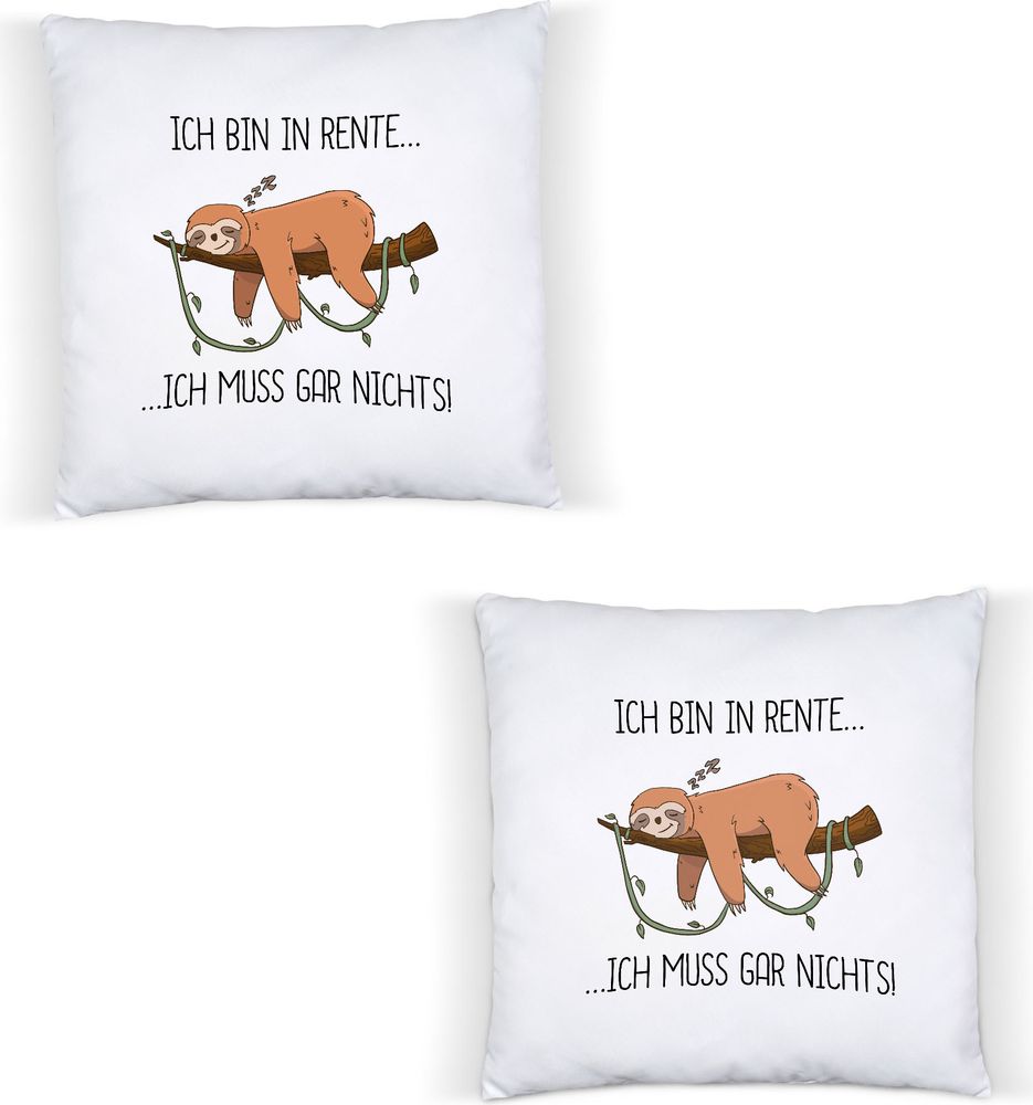 Ich bin Rentner und muss gar nichts Kissen Lustig Spruch Ironie Faultier Geschenk Ruhestand Rente