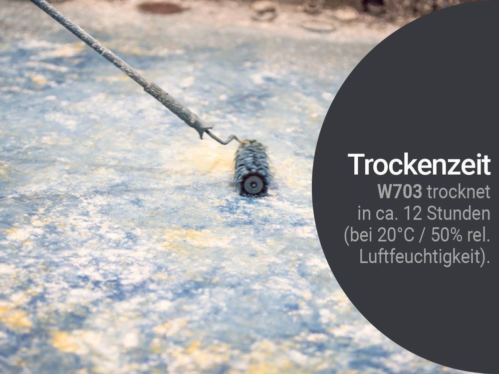 Trockenzeit W703: Trocknet in ca. 12 Stunden bei 20°C und 50% relativer Luftfeuchtigkeit.