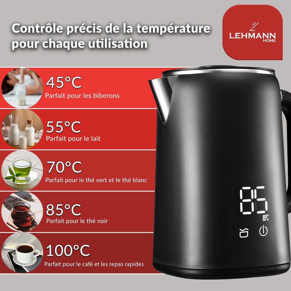LEHMANN Bouilloire Électrique 1,7L, Température réglable 45-100°C, Ebullition Rapide, Double Paroi, Écran Tactile, sans BPA