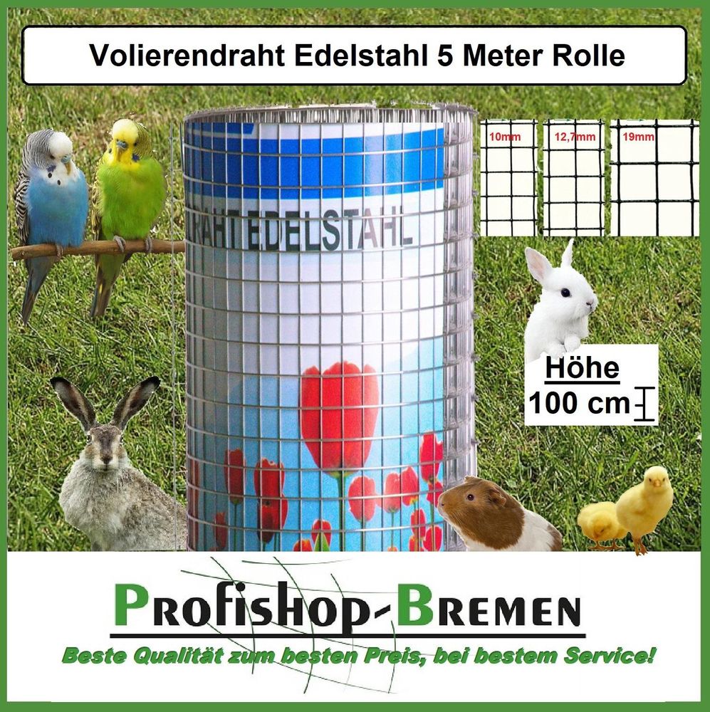 Volierendraht Edelstahl Maschendrahtzaun Höhe: 100 cm Länge: 5 m Maschenweite: 10x10 mm / Punktgeschweißt - Grundpreis pro Meter 6,60 EUR