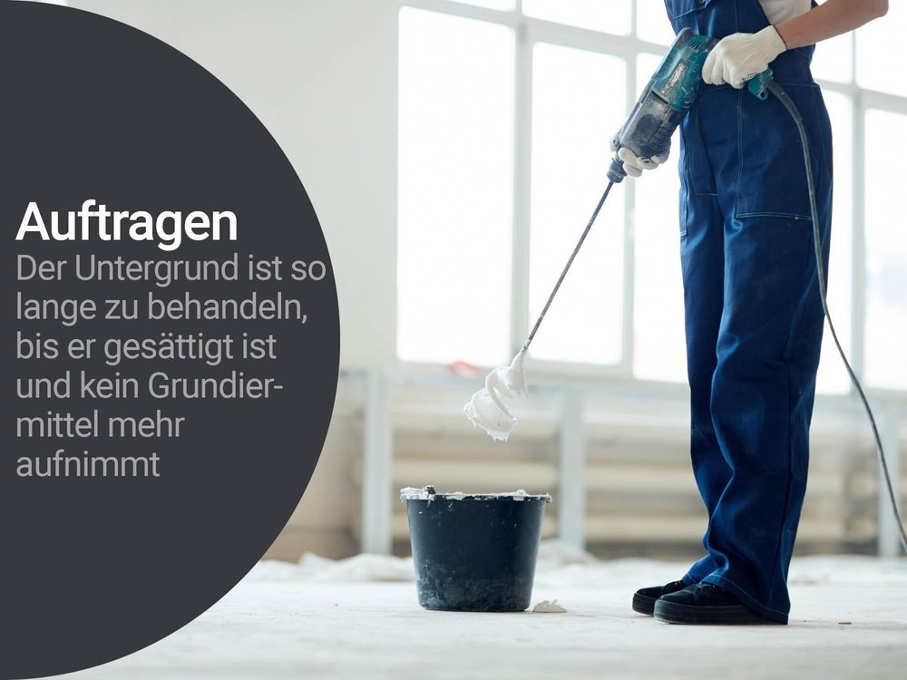 Auftragen: Untergrund gleichmäßig behandeln, bis er gesättigt ist und nichts mehr aufnimmt.
