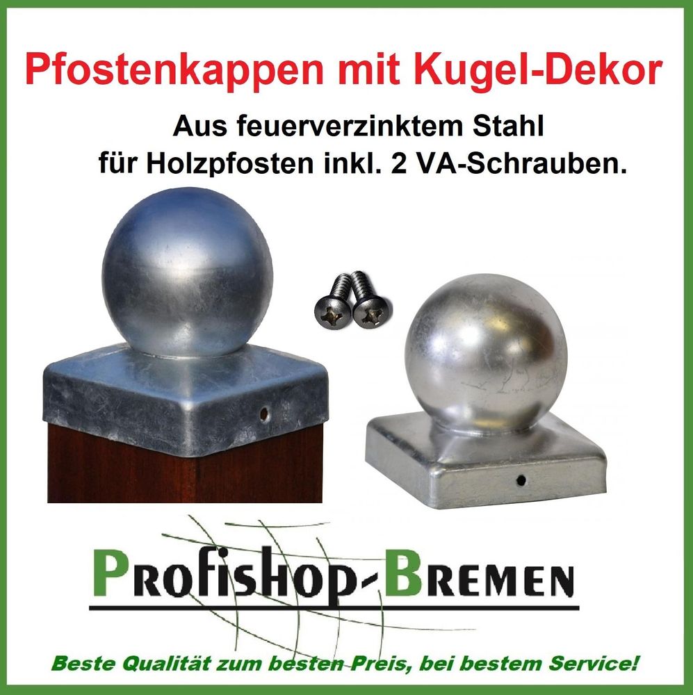 Pfostenkappe feuerverzinkt mit Kugel für Pfosten 7x7 cm - inkl. 2x Edelstahl-Schrauben