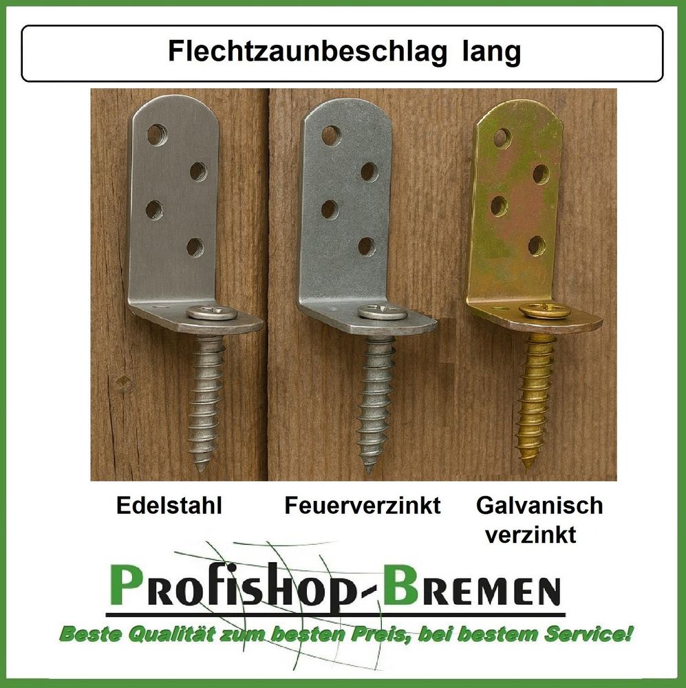 10 x Flechtzaunbeschlag feuerverzinkt lang (Stückpreis 0,55)