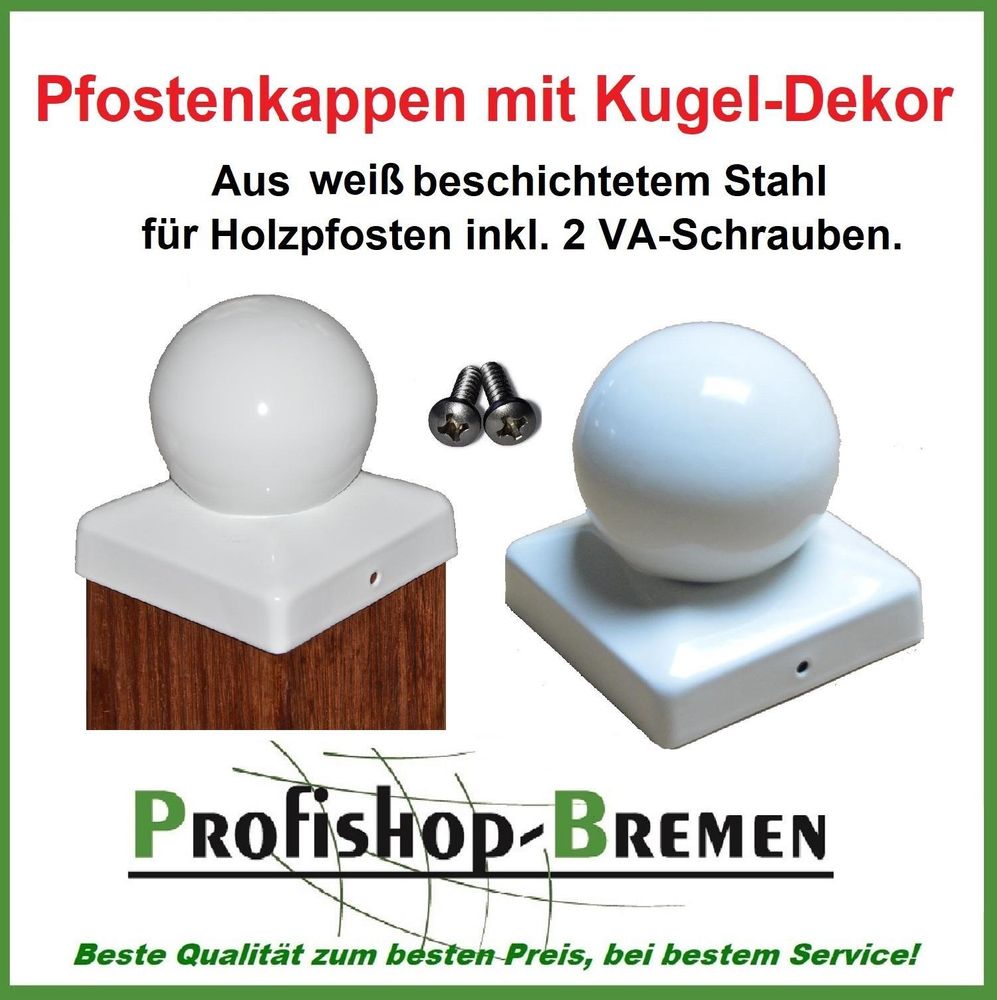 Pfostenkappe aus Stahl, weiß beschichtet mit Kugel für Pfosten 12x12 cm - inkl. 2x Edelstahl-Schrauben
