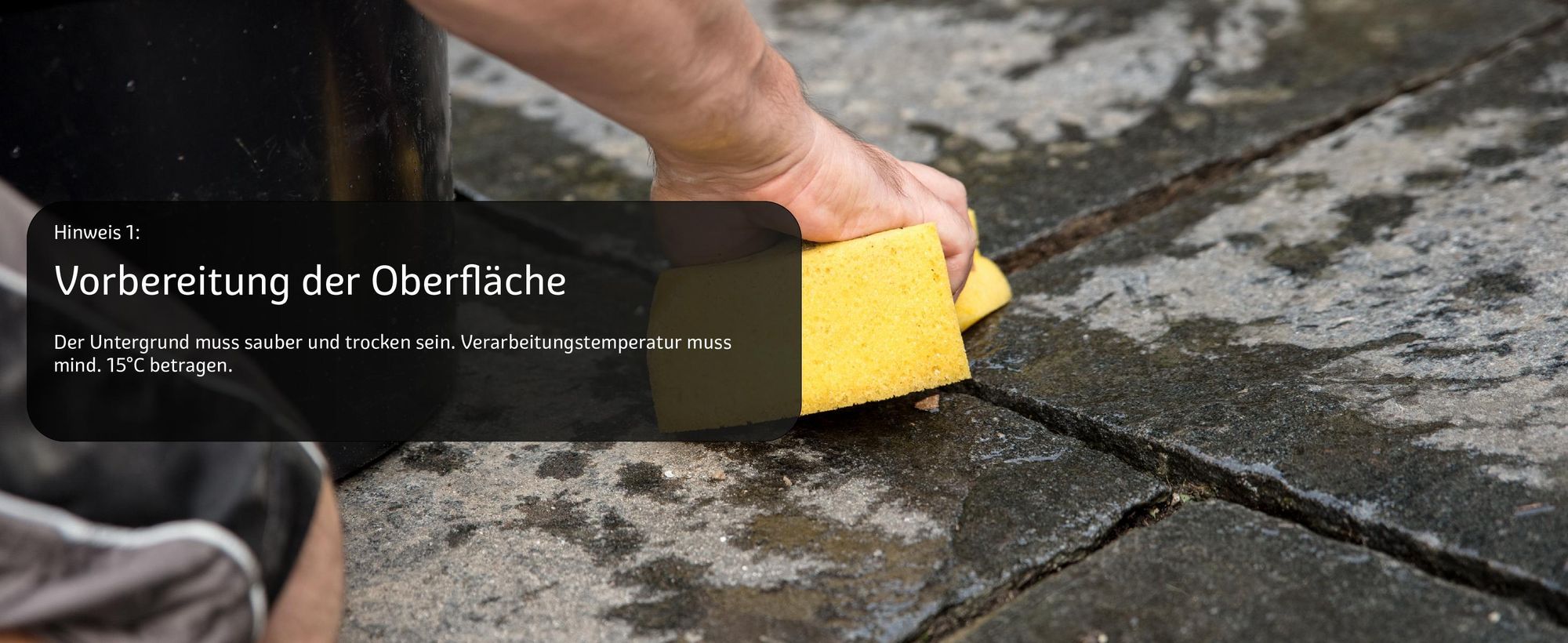 Natursteinöl W250 Vorbereitung der Oberfläche
