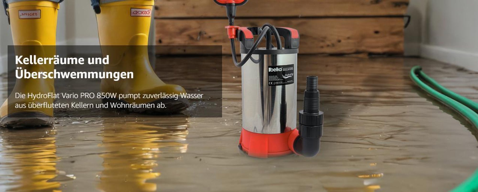 Belko® HydroFlat Vario Pro 850W – Flachsaugend bis 1 mm, 15.000 l/h, Edelstahlgehäuse, Schwimmerschalter, Anschlüsse Ø 25/32/11/2 Zoll, ideal für Keller, Pool, Baustelle und Schmutzwasser