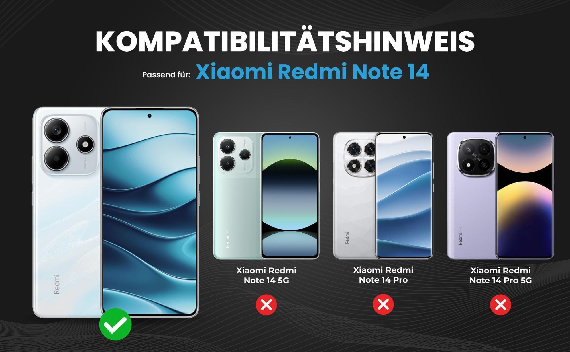 Kompatibilitätshinweise Hülle für Xiaomi Redmi Note 14