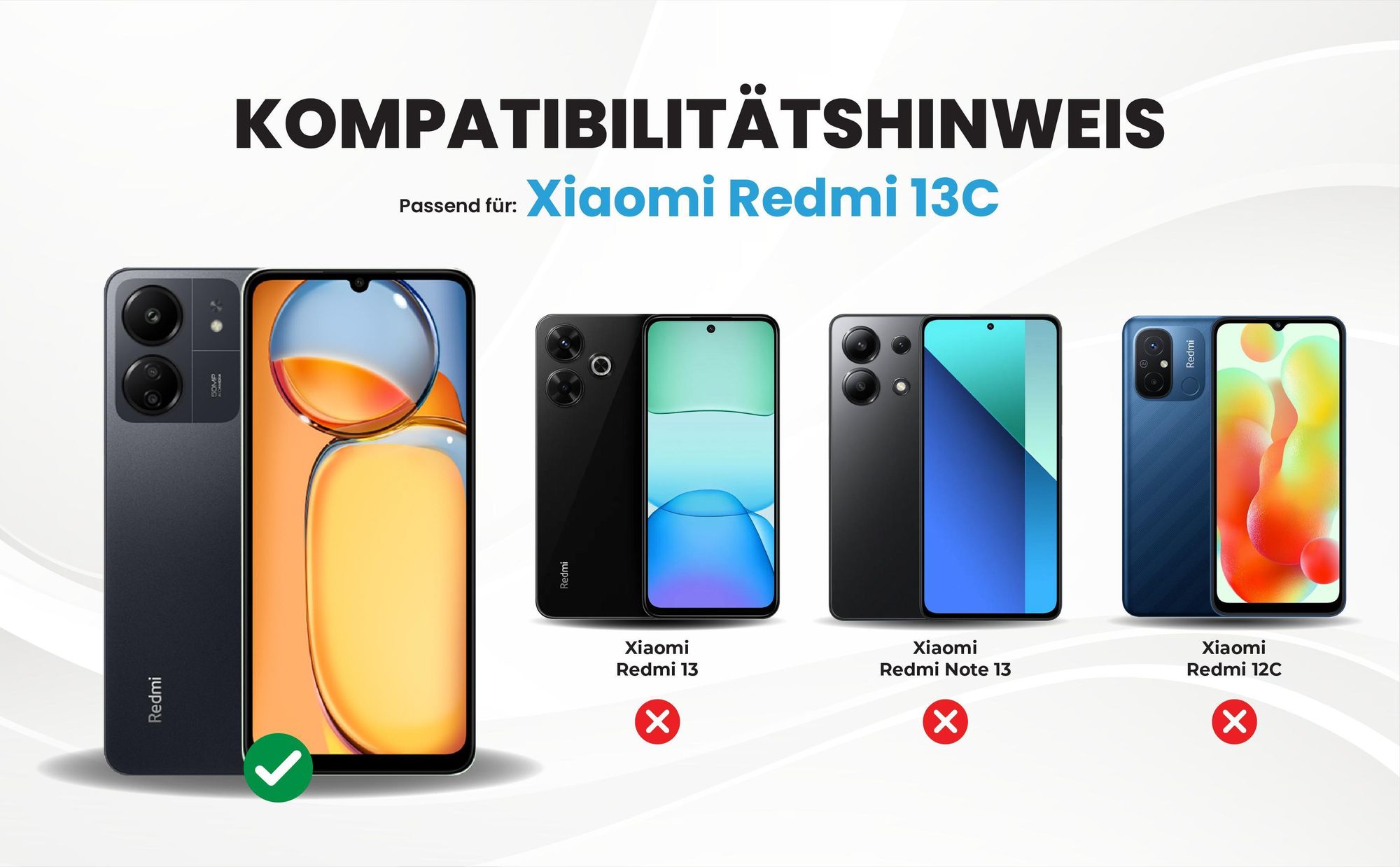 Kompatibilitätshinweise Hülle für Xiaomi Redmi 13C