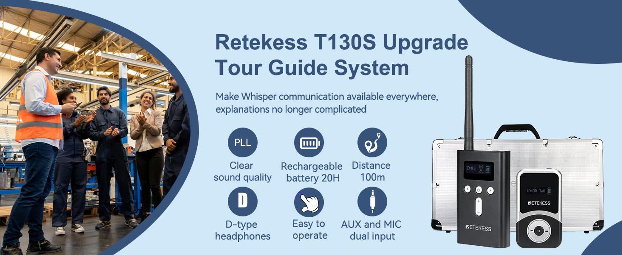 Retekess T130S Sprievodcovský systém TOUR, bezdrôtový komunikátor, 49kanálov, pohotovostný režim 20H, 100M, Technológia PLL, pre cestovné kancelárie