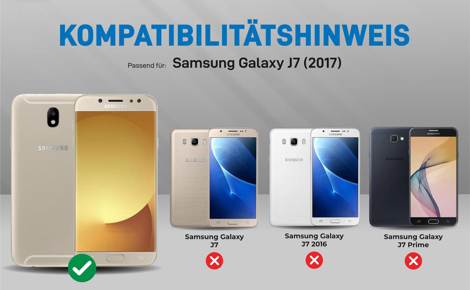 Kompatibilitätshinweise Hülle für Samsung Galaxy J7 (2017)