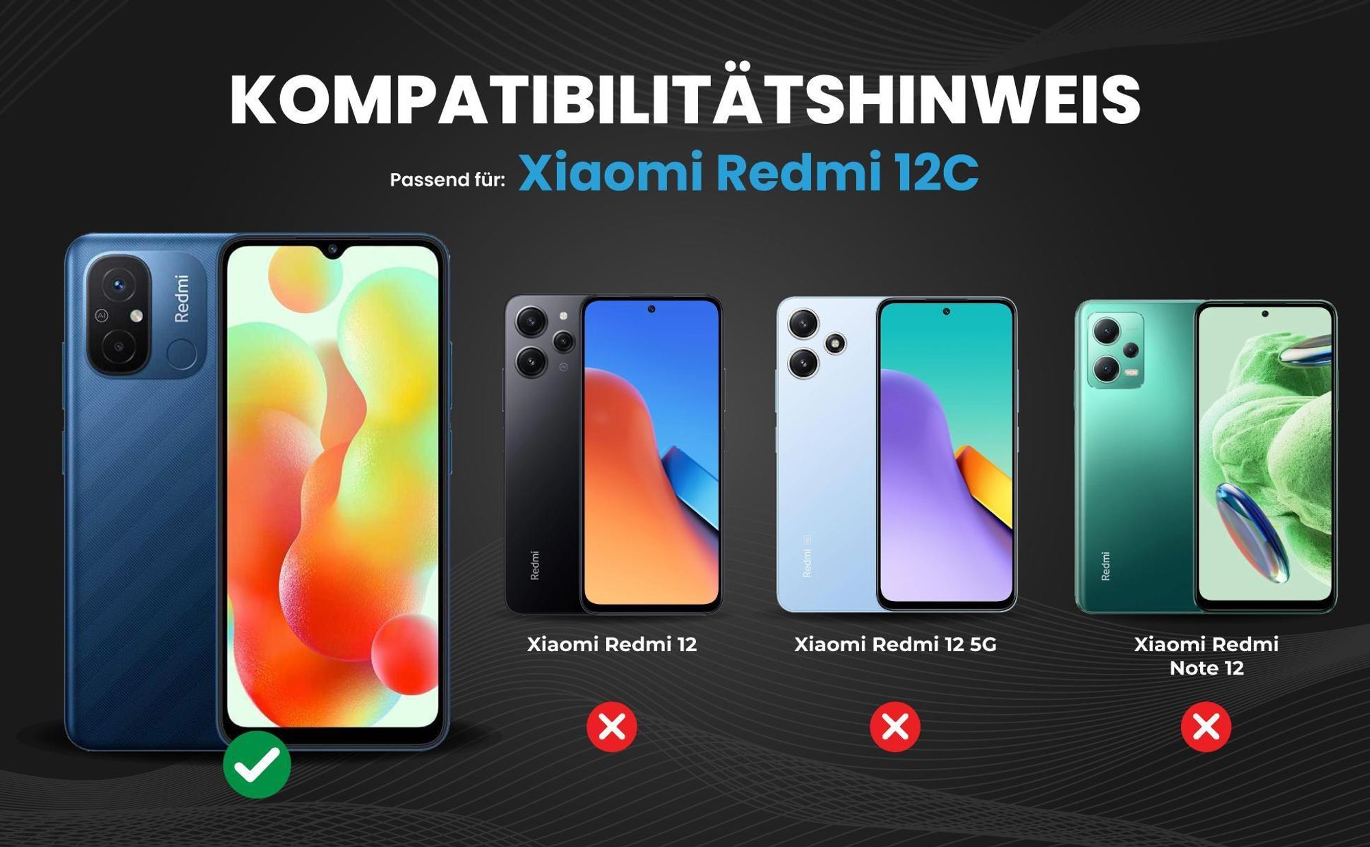 Kompatibilitätshinweise Hülle für Xiaomi Redmi 12C