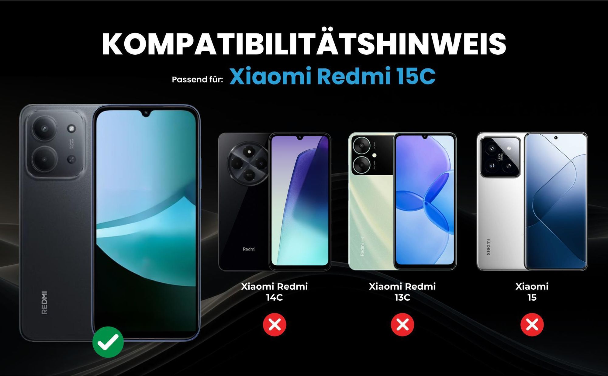 Kompatibilitätshinweise Hülle für Xiaomi Redmi 15C