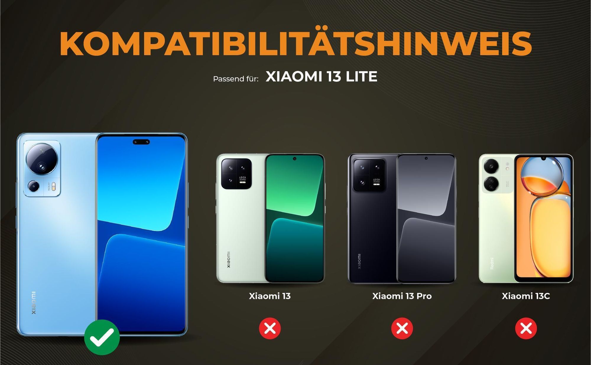 Kompatibilitätshinweise Hülle für Xiaomi 13 Lite