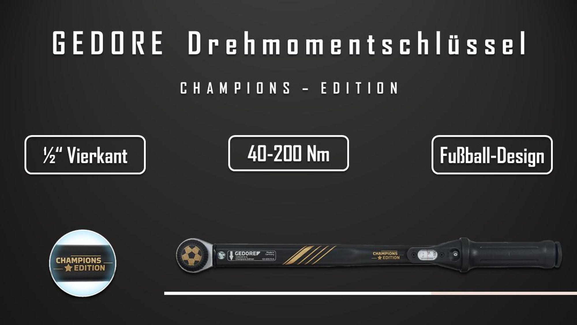 Drehmomentschlüssel LIMITIERT 1/2'' 40-200Nm TORCOFIX Champion Edition GEDORE