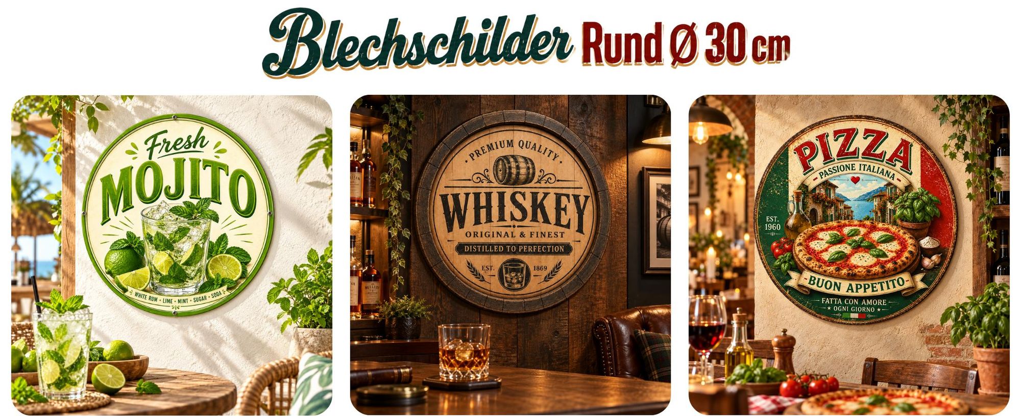 Runde AstraDesign Blechschilder Ø 30 cm mit Mojito-, Whiskey- und Pizza-Motiven als Wanddeko.
