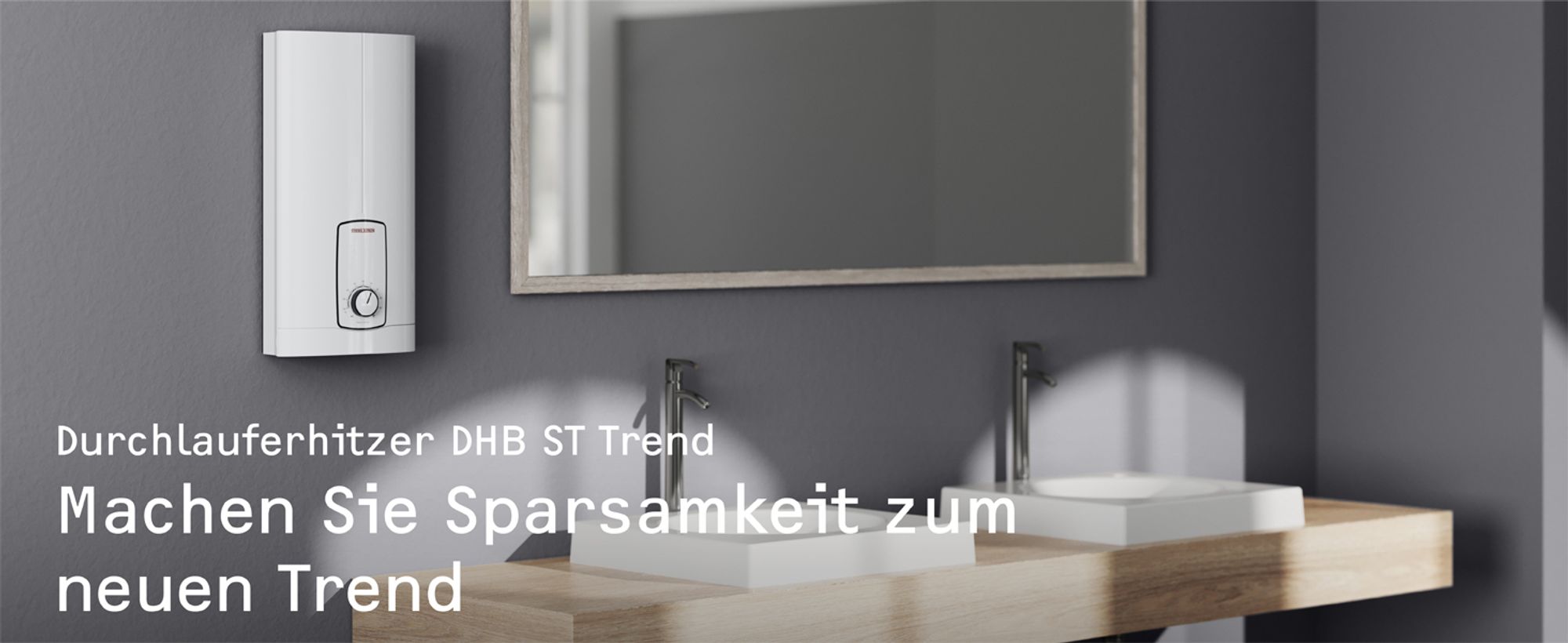 Komfort-Durchlauferhitzer DHB ST Trend