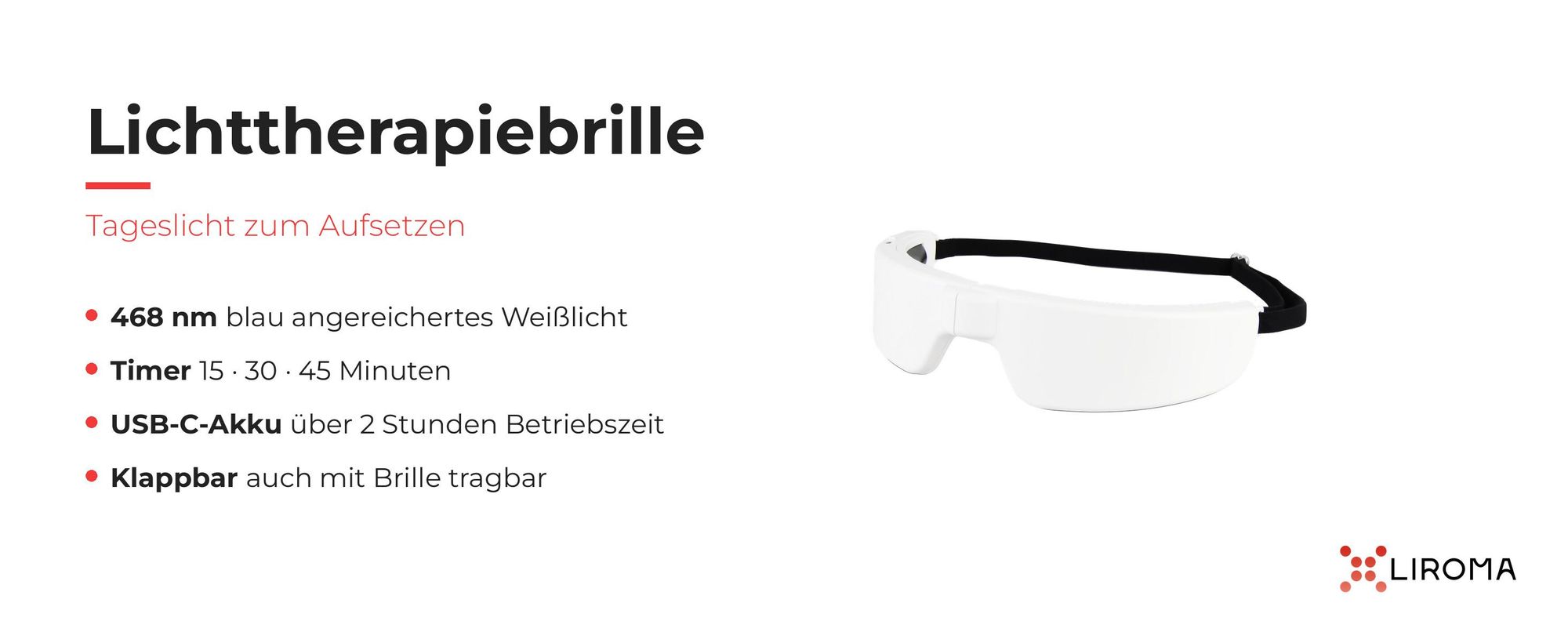 LIROMA Lichttherapiebrille mit blau angereichertem Licht, Timer und USB-C-Akku