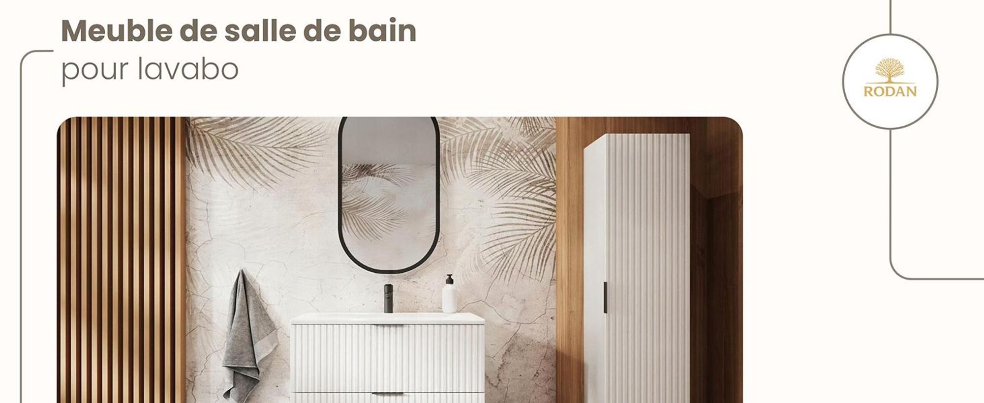 RODAN, meuble de salle de bain, armoire moderne, meuble sous vasque, meuble sous lavabo