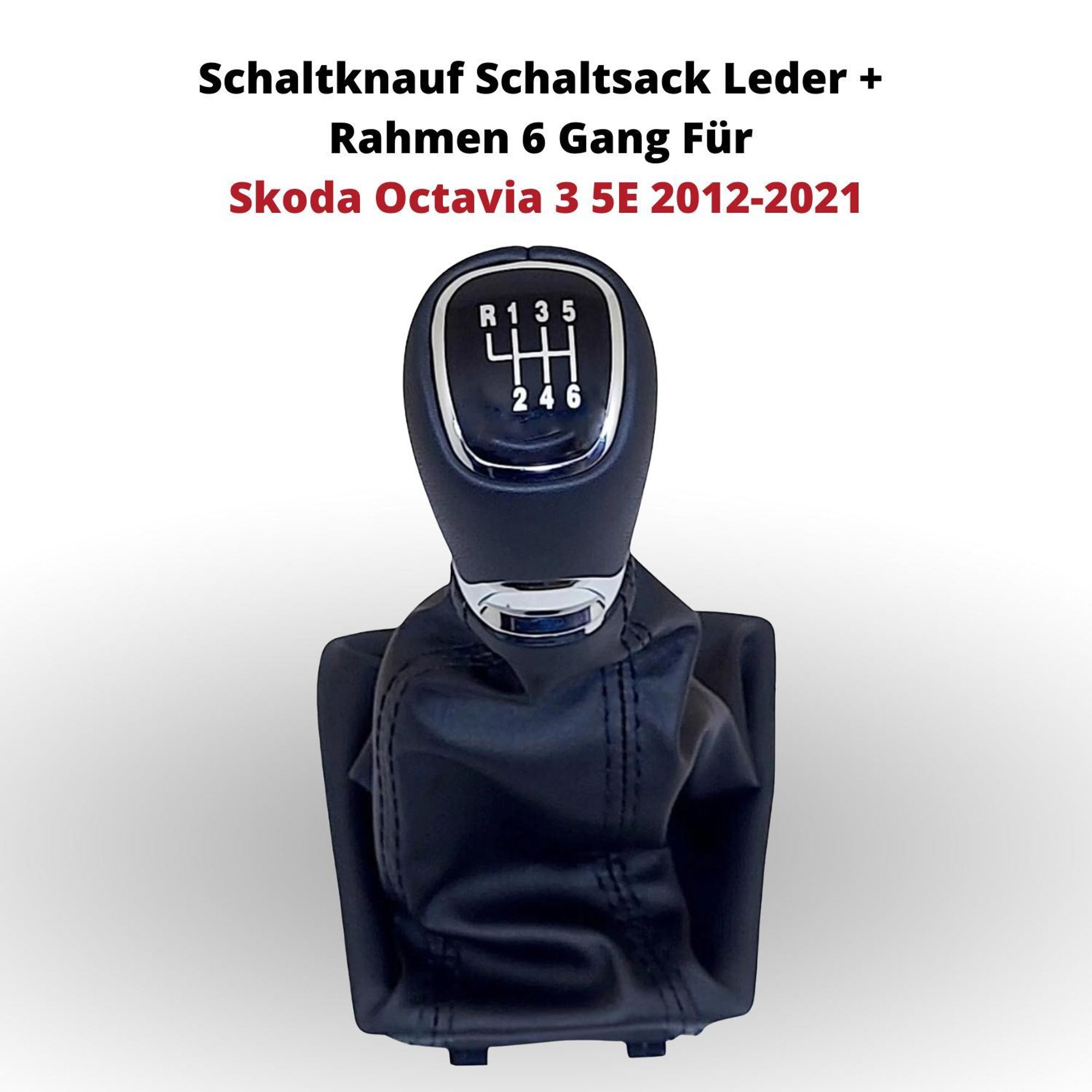 Schaltknauf Schaltsack Leder + Rahmen 6 Gang Für Skoda Octavia 3 5E 2012-2021
