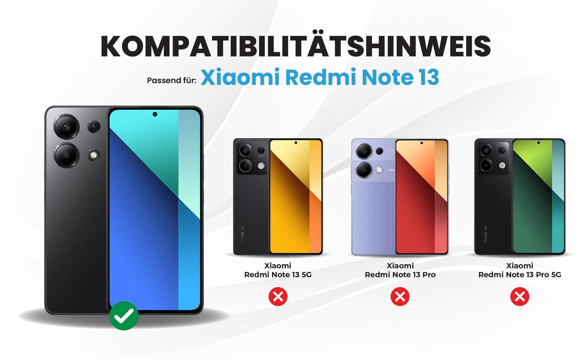 Kompatibilitätshinweise Hülle für Xiaomi Redmi Note 13