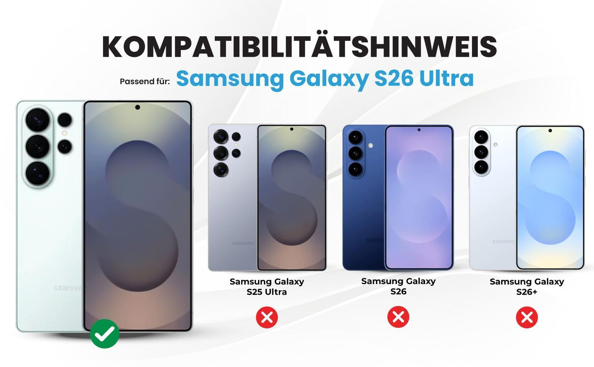 Kompatibilitätshinweise Hülle für Samsung Galaxy S26 Ultra
