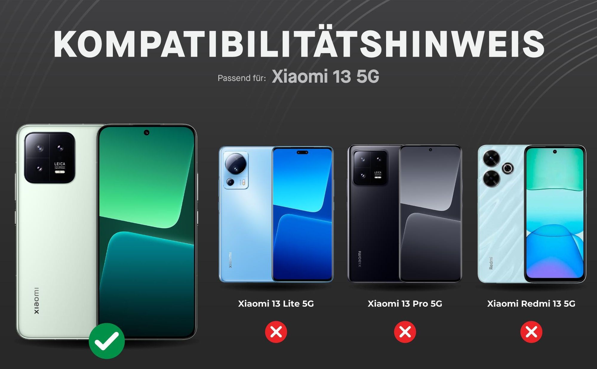Kompatibilitätshinweise Displayglas für Xiaomi 13 5G