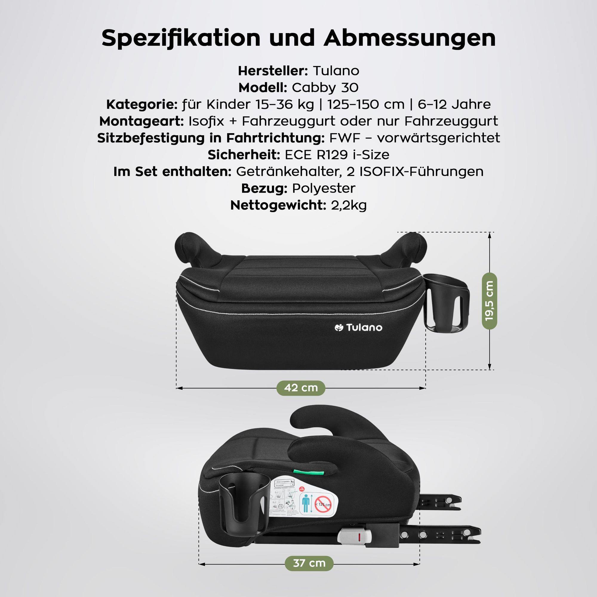 Tulano Cabby 30 Autokindersitz Schwarz – i-Size 125–150 cm, ISOFIX + Gurt, Getränkehalter, abnehmbarer Bezug