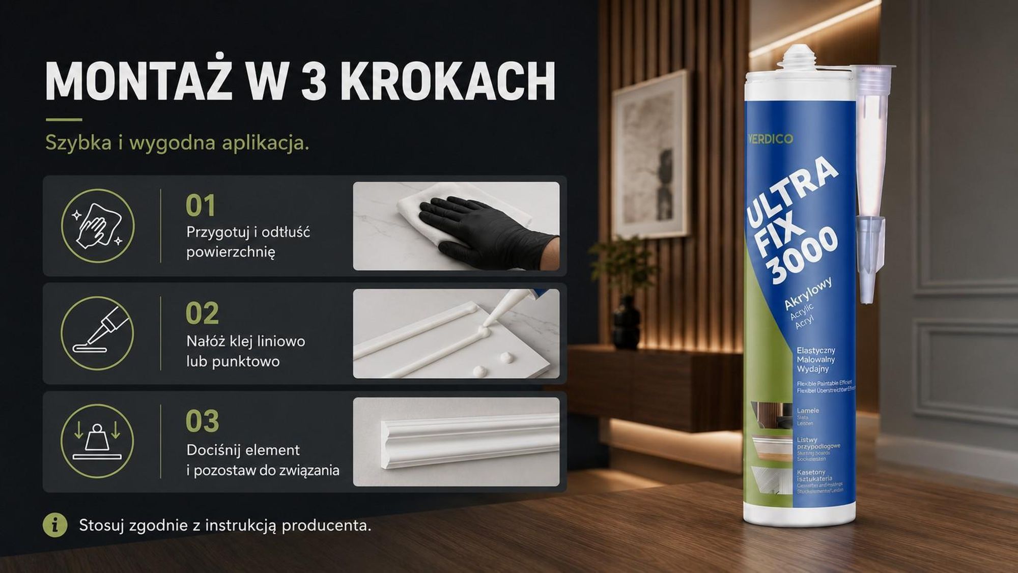 Klej akrylowy Ultra Fix 3000 do salonu, sypialni, biura i przedpokoju.