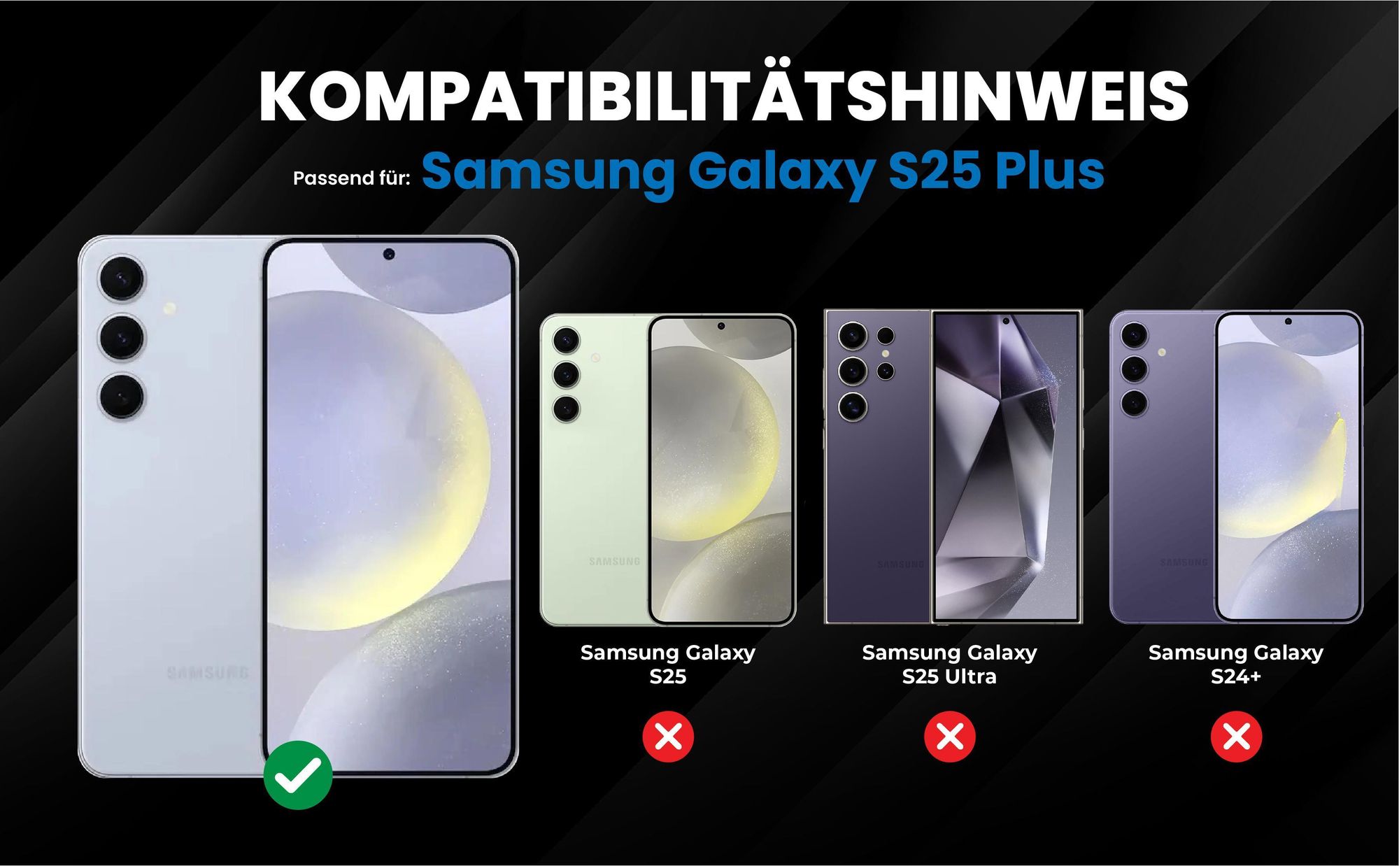 Kompatibilitätshinweise Hülle für Samsung Galaxy S25+