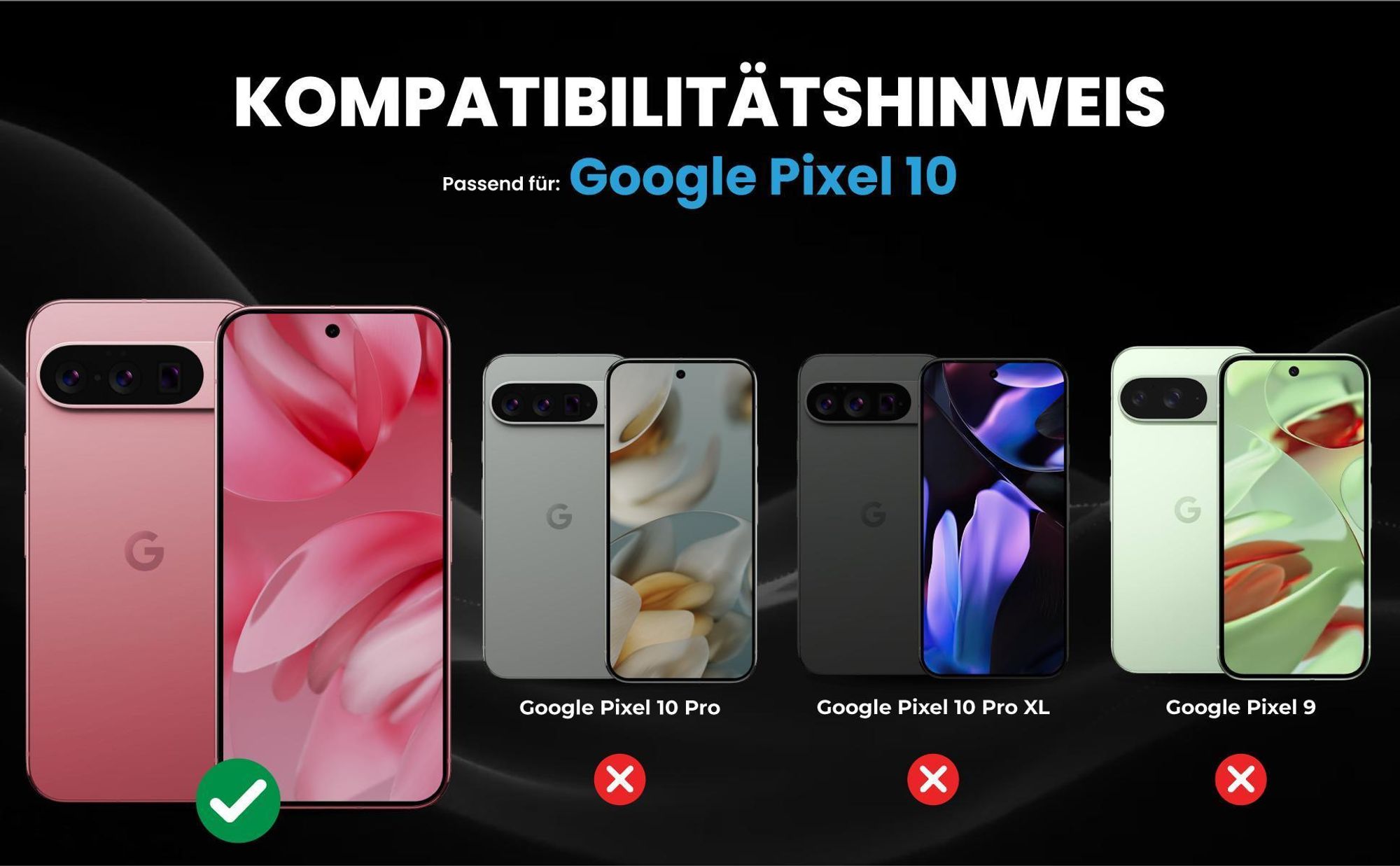 Kompatibilitätshinweise Hülle für Google Pixel 10