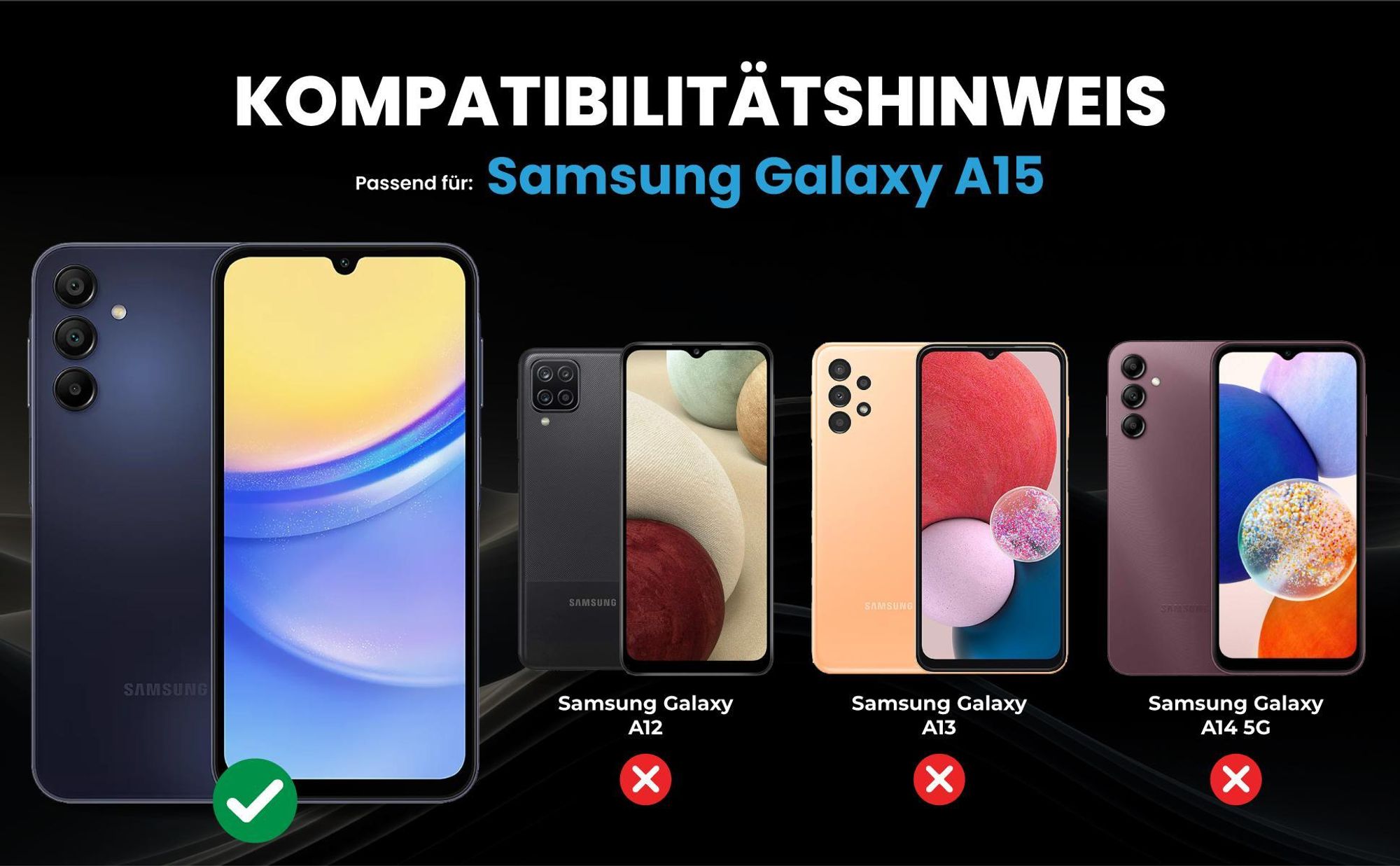 Kompatibilitätshinweise Hülle für Samsung Galaxy A15