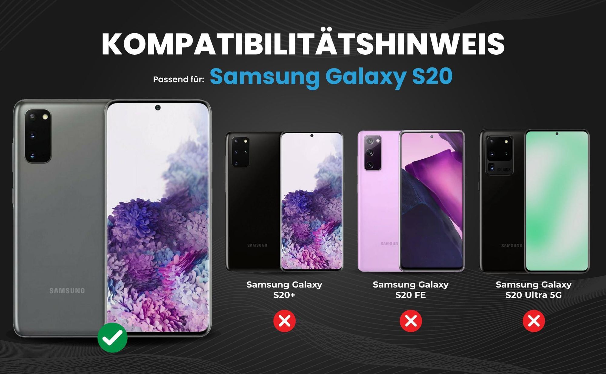 Kompatibilitätshinweise Hülle für Samsung Galaxy S20
