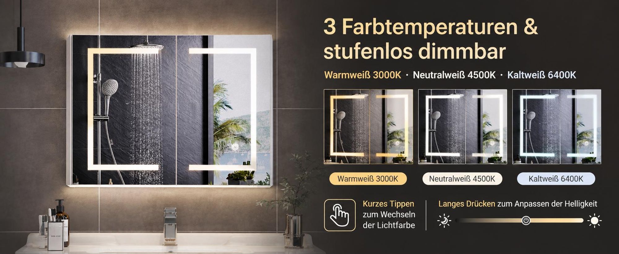 LED-Spiegelschrank mit 3 Lichtfarben und stufenloser Dimmung für jedes Badezimmer.