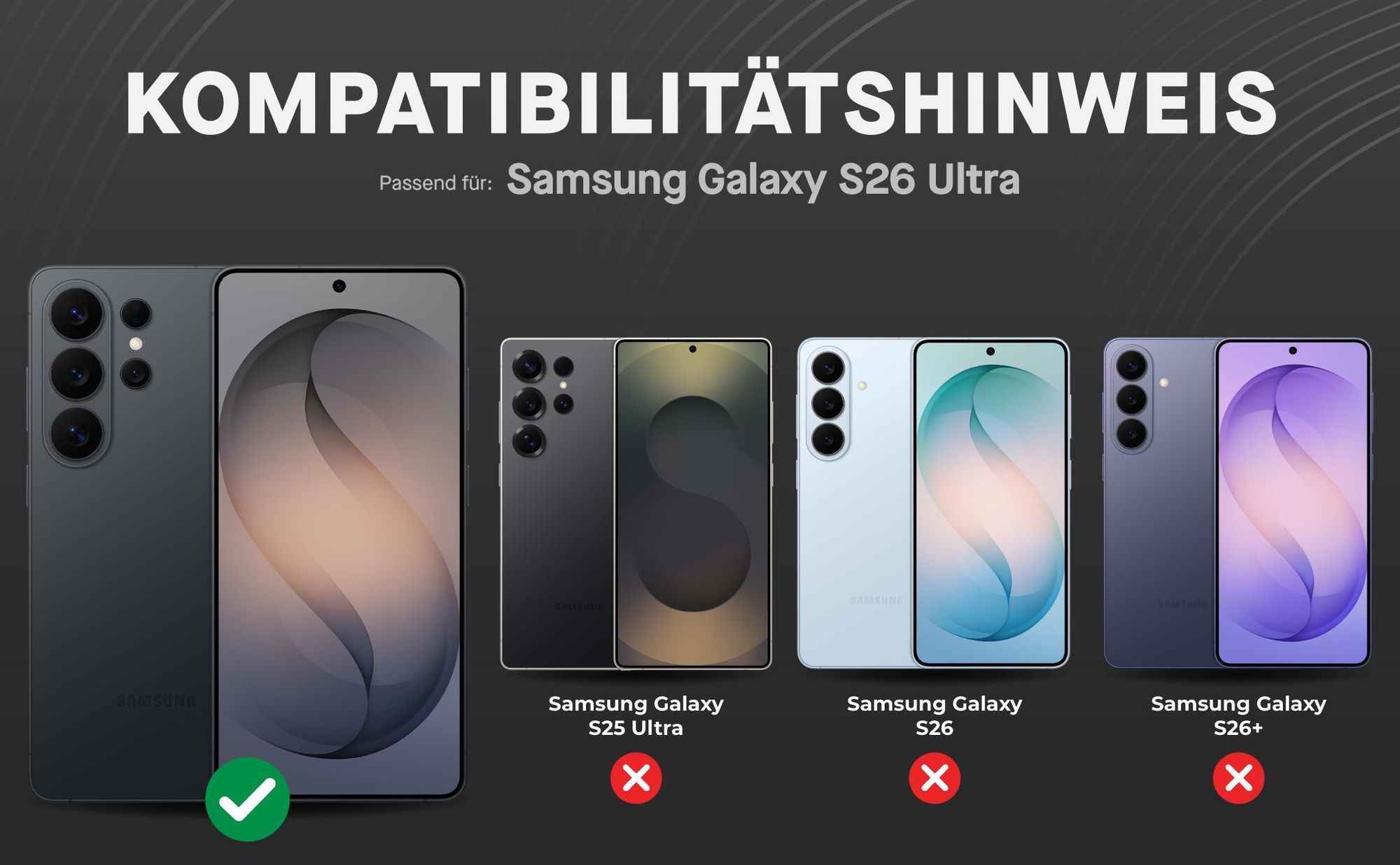 Kompatibilitätshinweise Displayglas für Samsung Galaxy S26 Ultra