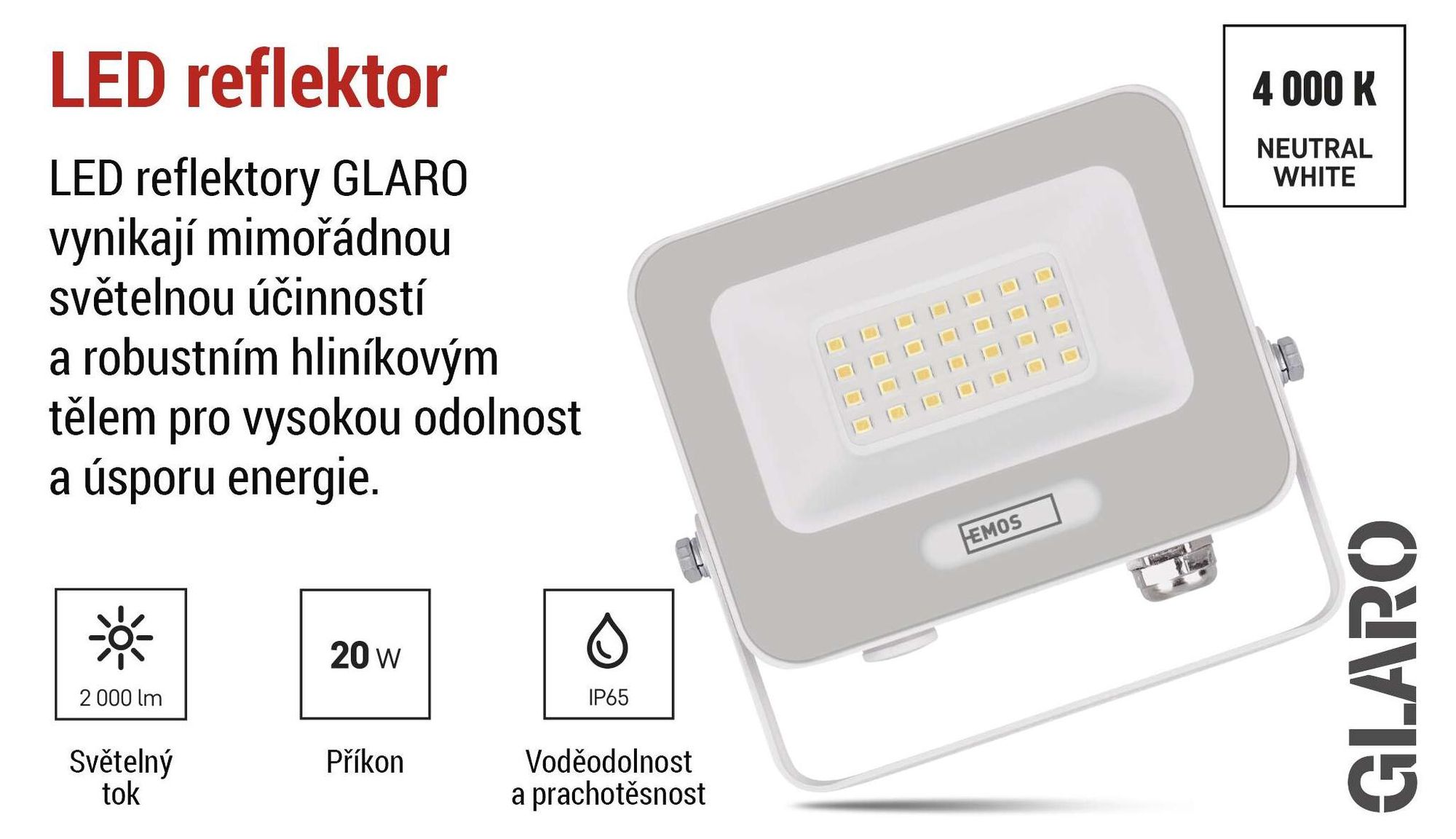 EMOS LED hliníkový reflektor GLARO 20W, IP65 vodotěsný pro venkovní prostory, 2000lm, neutrální bílá 4000K, 20cm gumový kabel, bílý, ZS2224W