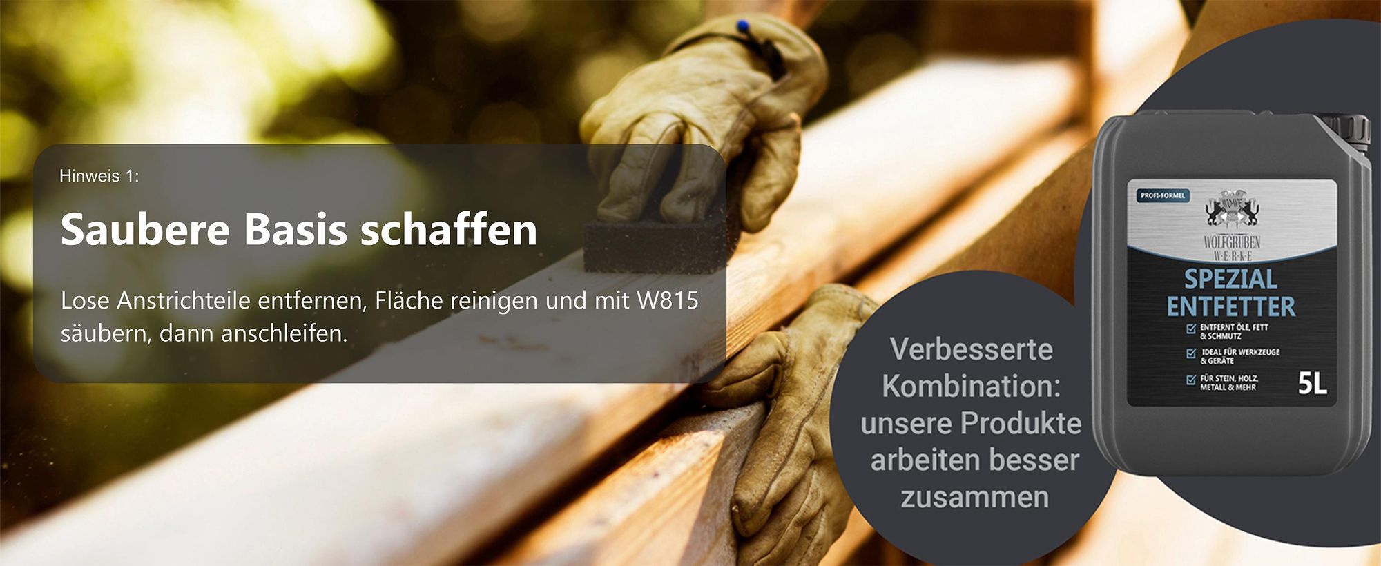 Hinweis auf Reinigung mit WO-WE Spezial Entfetter für saubere Basis vor Anstrich.