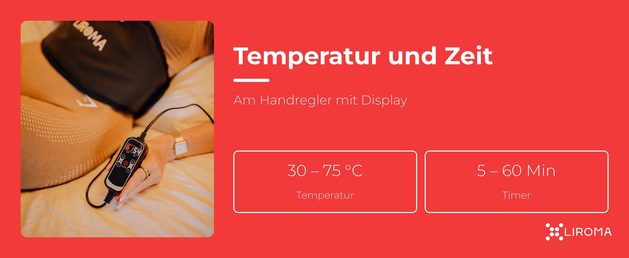 Handregler mit Display des LIROMA HeatPULSE: Temperatur 30 bis 75 °C, Timer 5 bis 60 Minuten