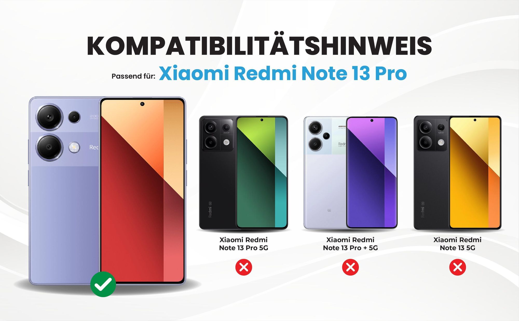 Kompatibilitätshinweise Hülle für Xiaomi Redmi Note 13 Pro