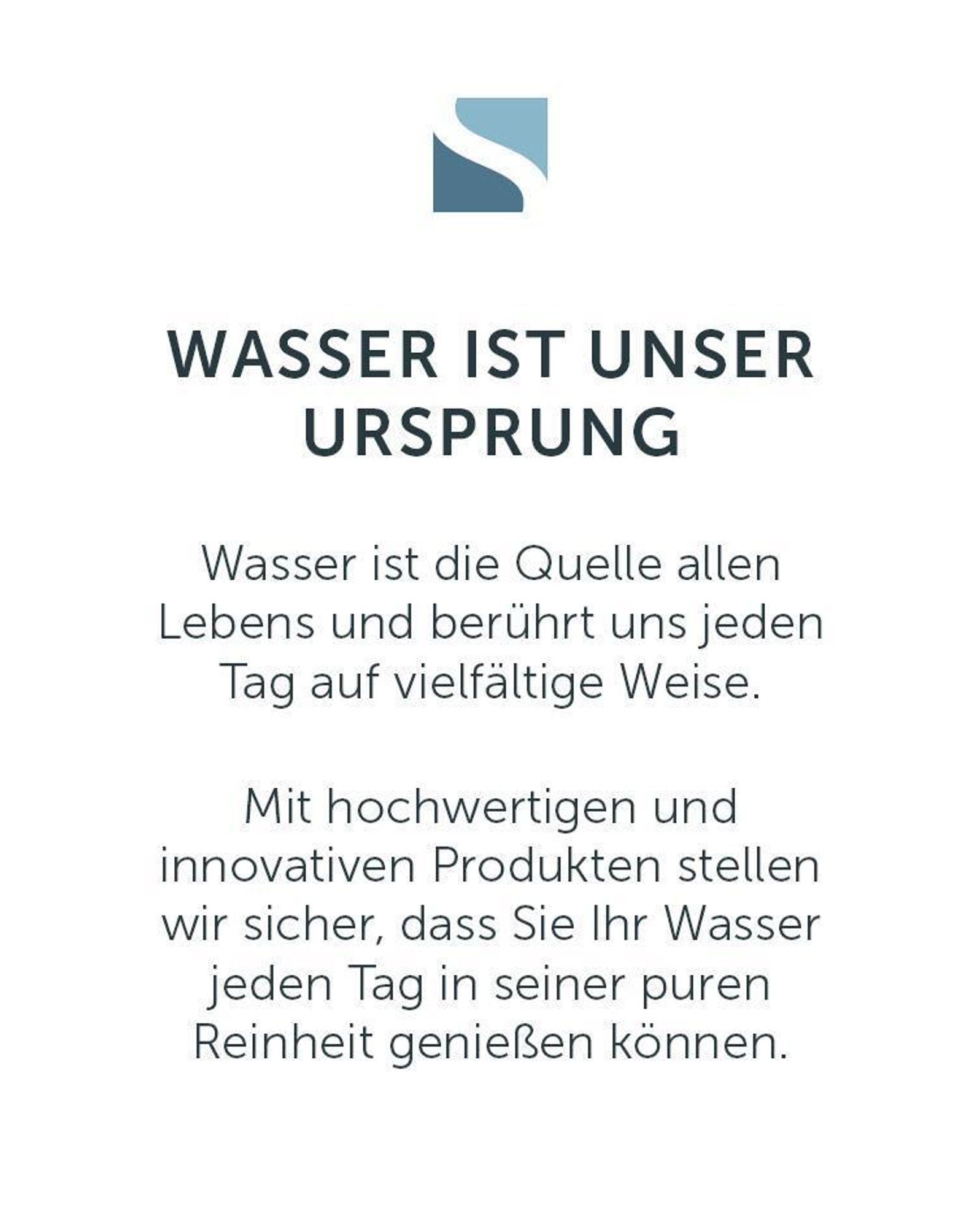 Das Bild zeigt unser Schütte Logo und erklärt, warum Wasser unser Ursprung ist.