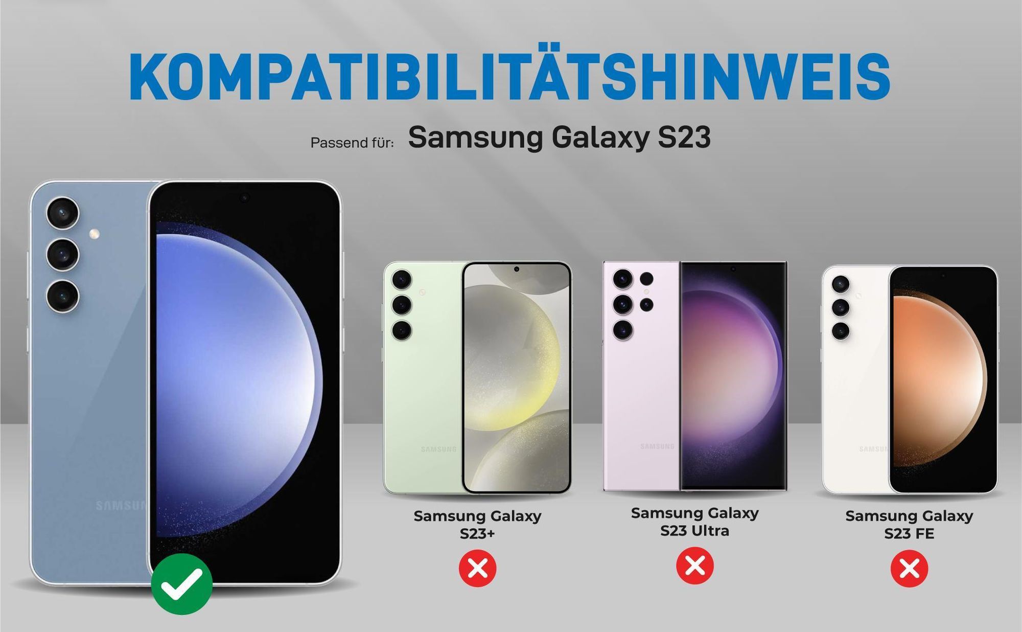 Kompatibilitätshinweise Hülle für Samsung Galaxy S23