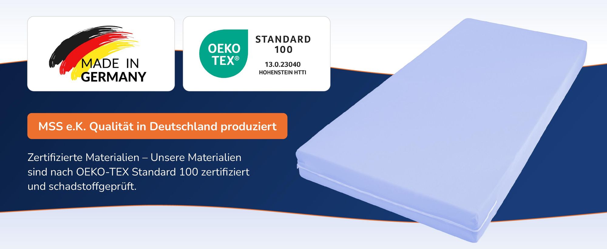 In Deutschland produziert, Materialien auf Schadstoffe , inhabergeführtes Unternehmen
