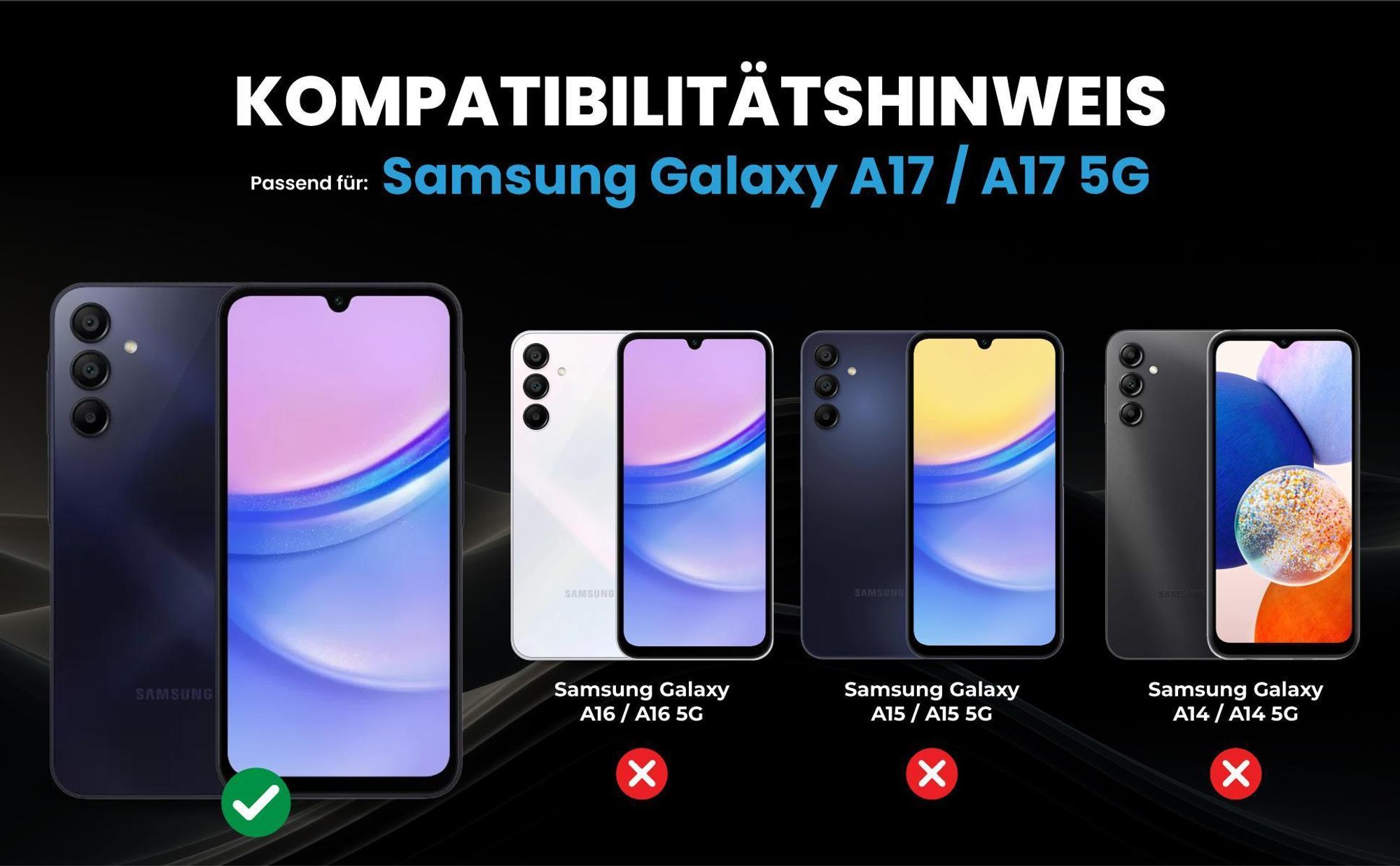Kompatibilitätshinweise Hülle für Samsung Galaxy A17 / A17 5G