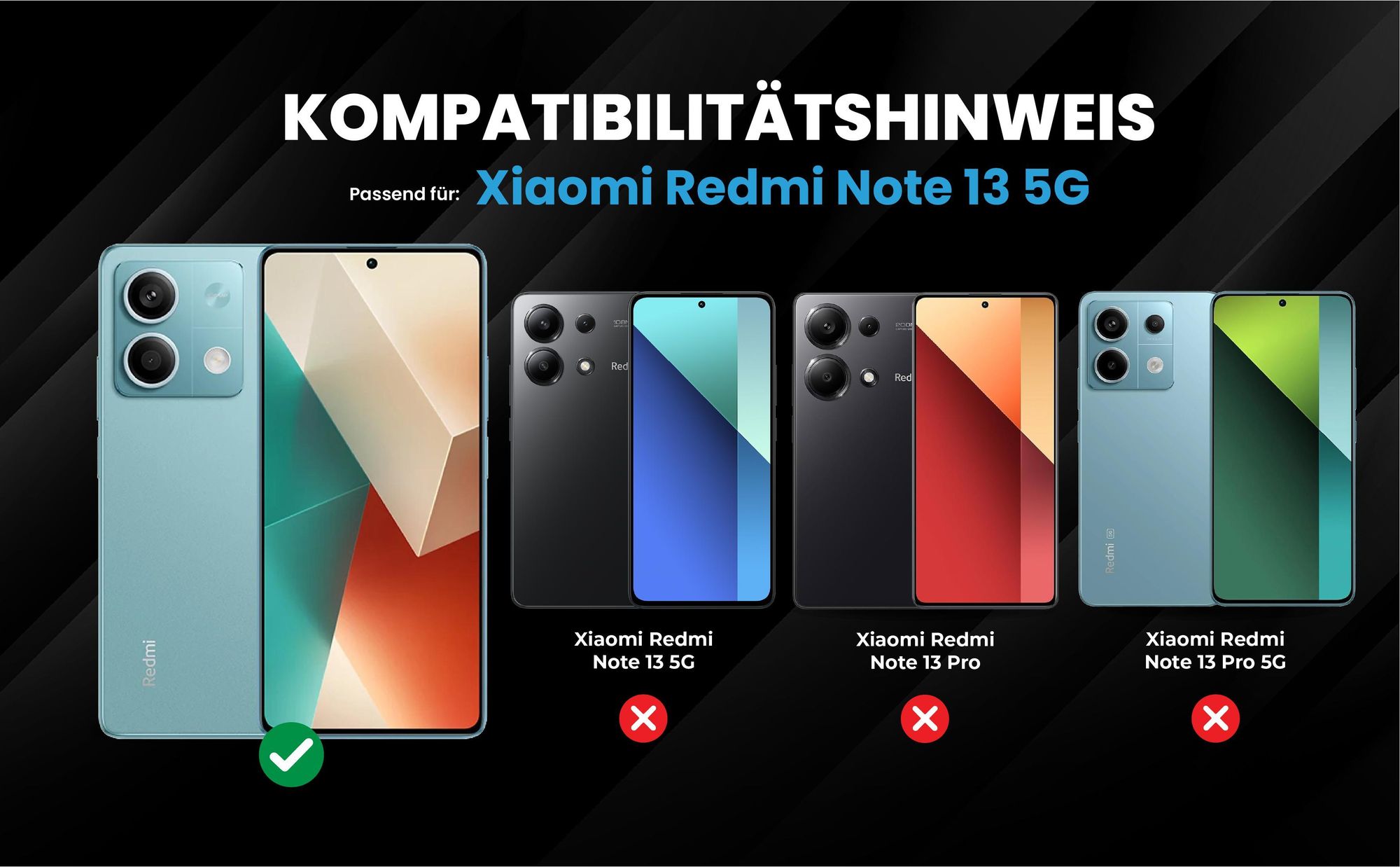 Kompatibilitätshinweise Hülle für Xiaomi Redmi Note 13 5G