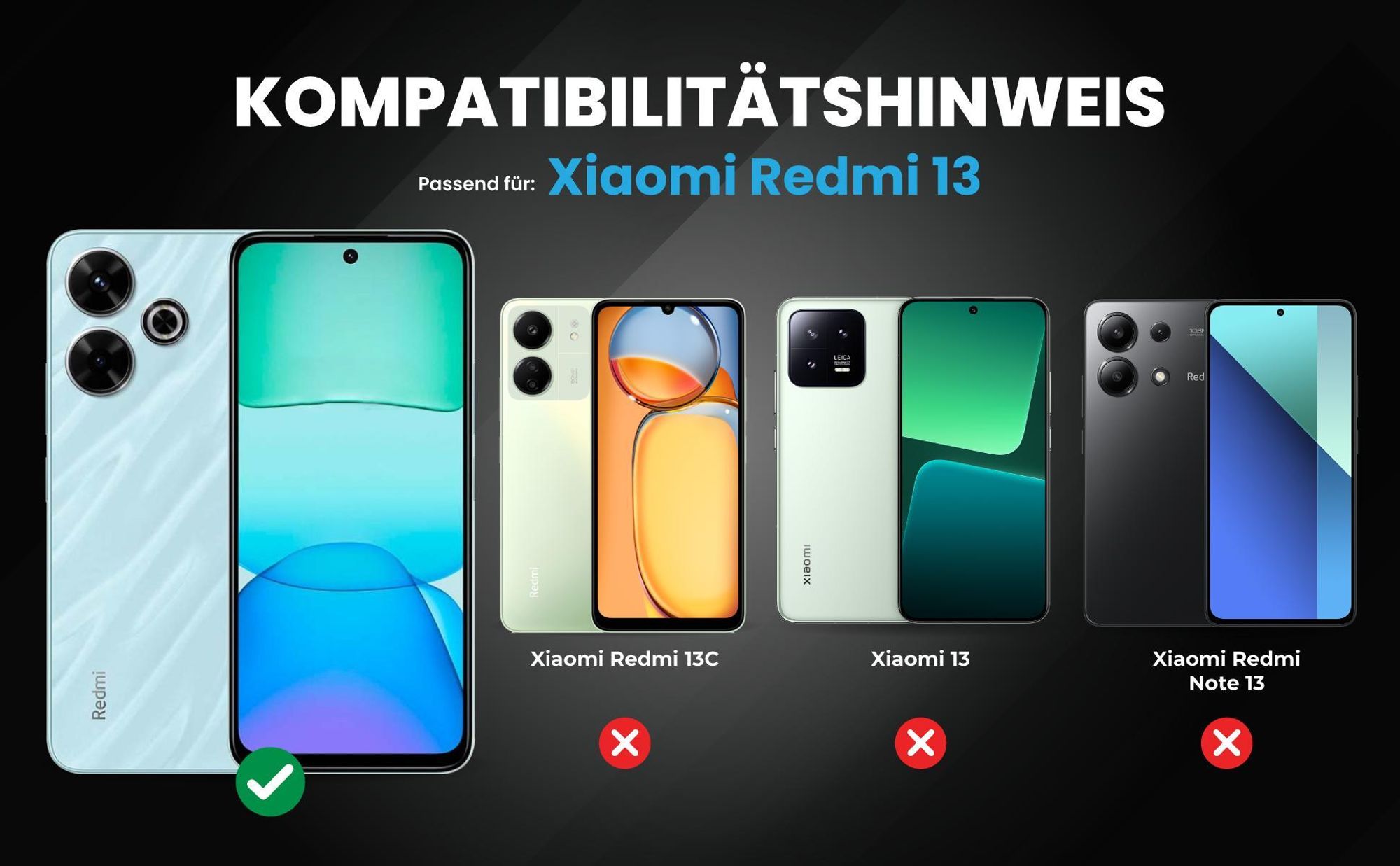 Kompatibilitätshinweise Hülle für Xiaomi Redmi 13
