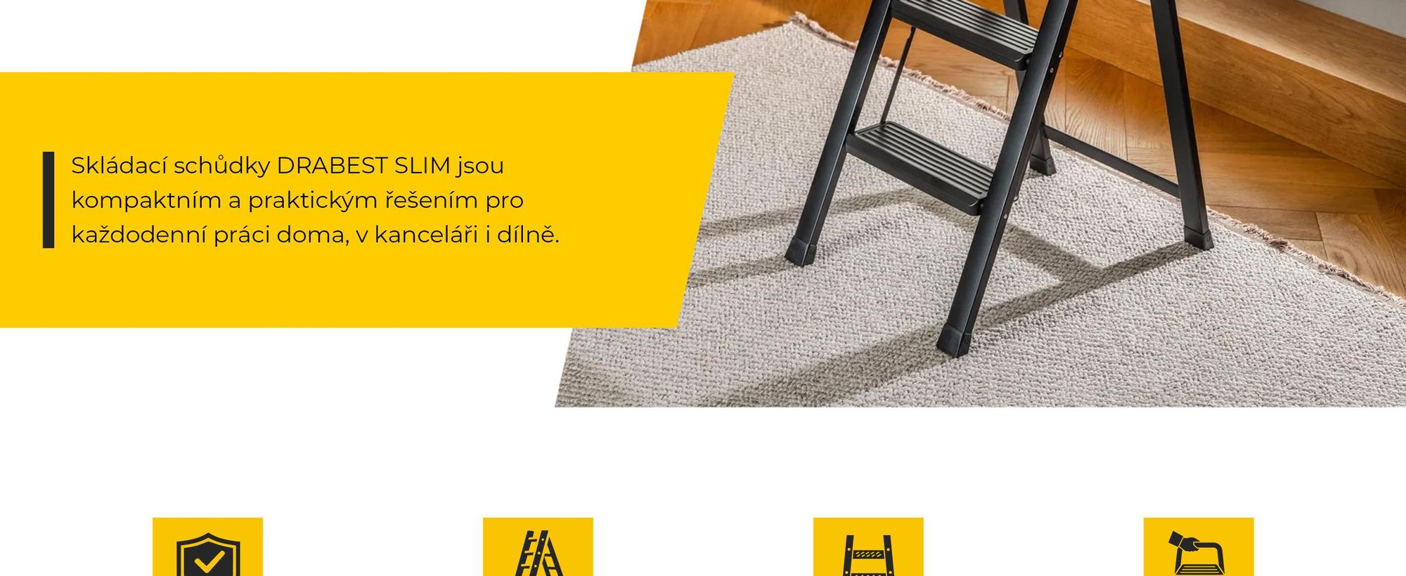 Drabest | Vedoucí domácnosti - Lehká konstrukce - Ocelová žebřína - Vedoucí dílny - Černá barva - 4 stupně - Skládací - Maximální nosnost 150 kg - Pracovní výška 2,88 m